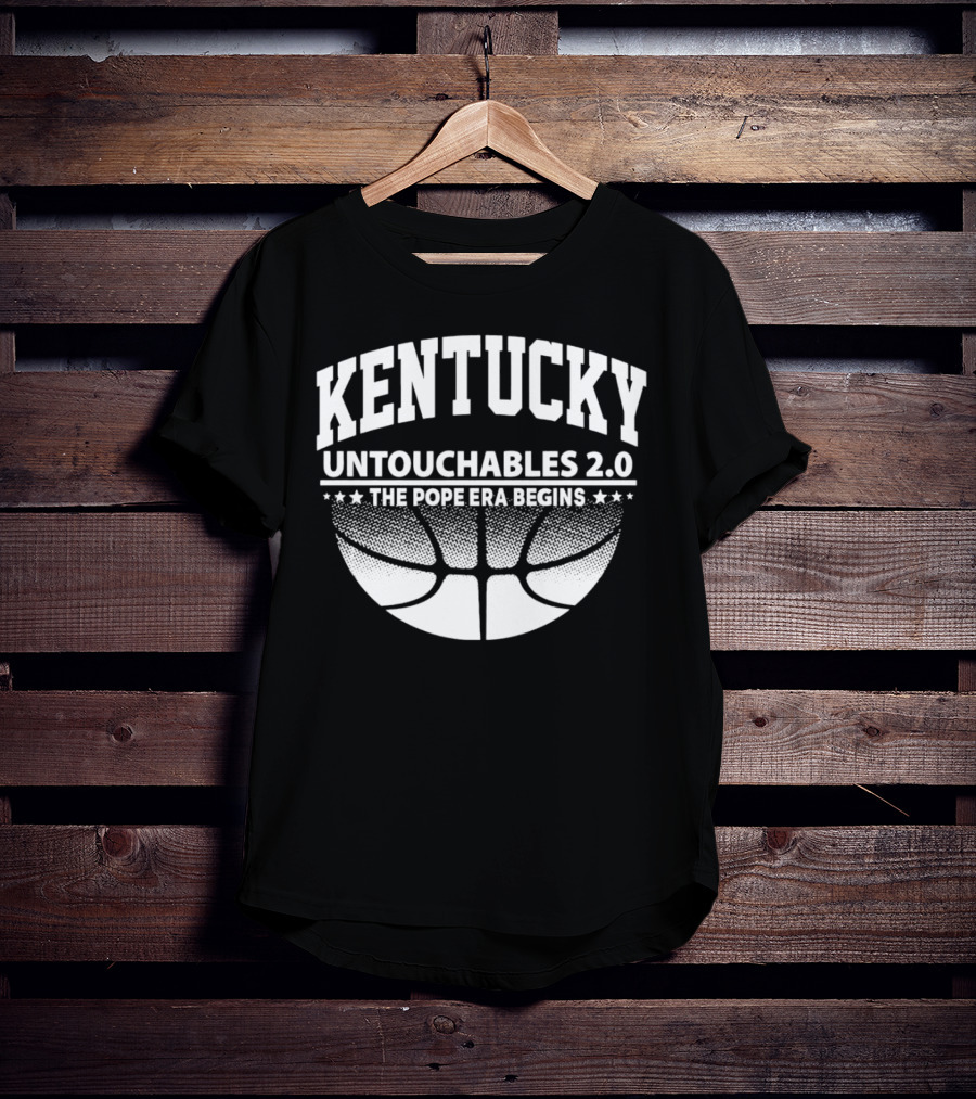Kentucky Untouchables 2.0 The Pope Era Begins Basketball T-Shirt