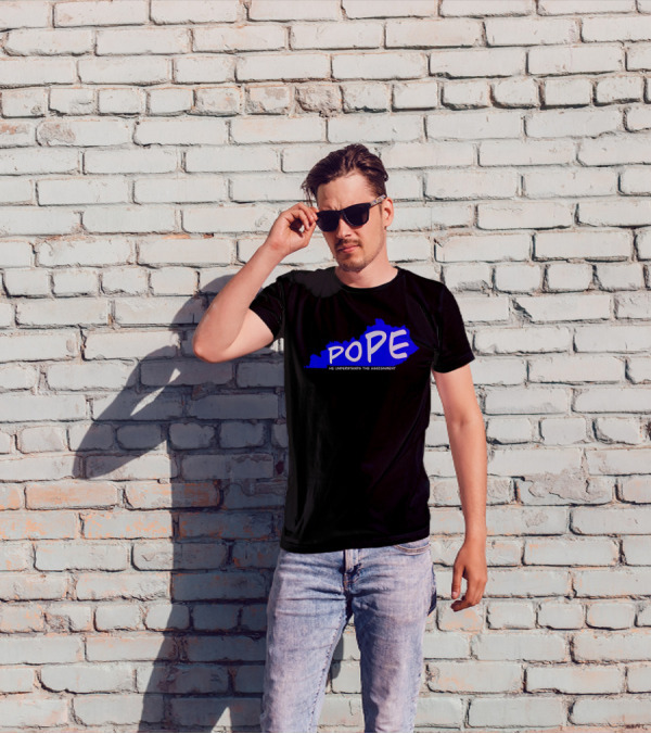 Pope He Understands The Assignment Kentucky Map Blue Text T-Shirt