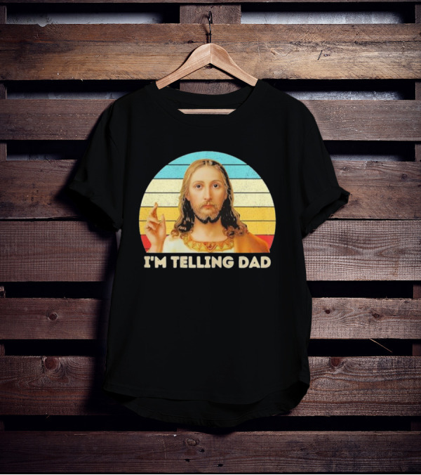 Christian Jesus I'm Telling Dad Retro T-Shirt