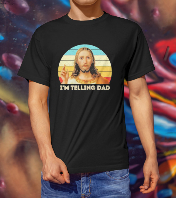 Christian Jesus I'm Telling Dad Retro T-Shirt