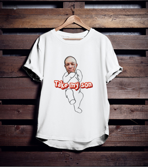 Tike Myson Take My Son T-Shirt