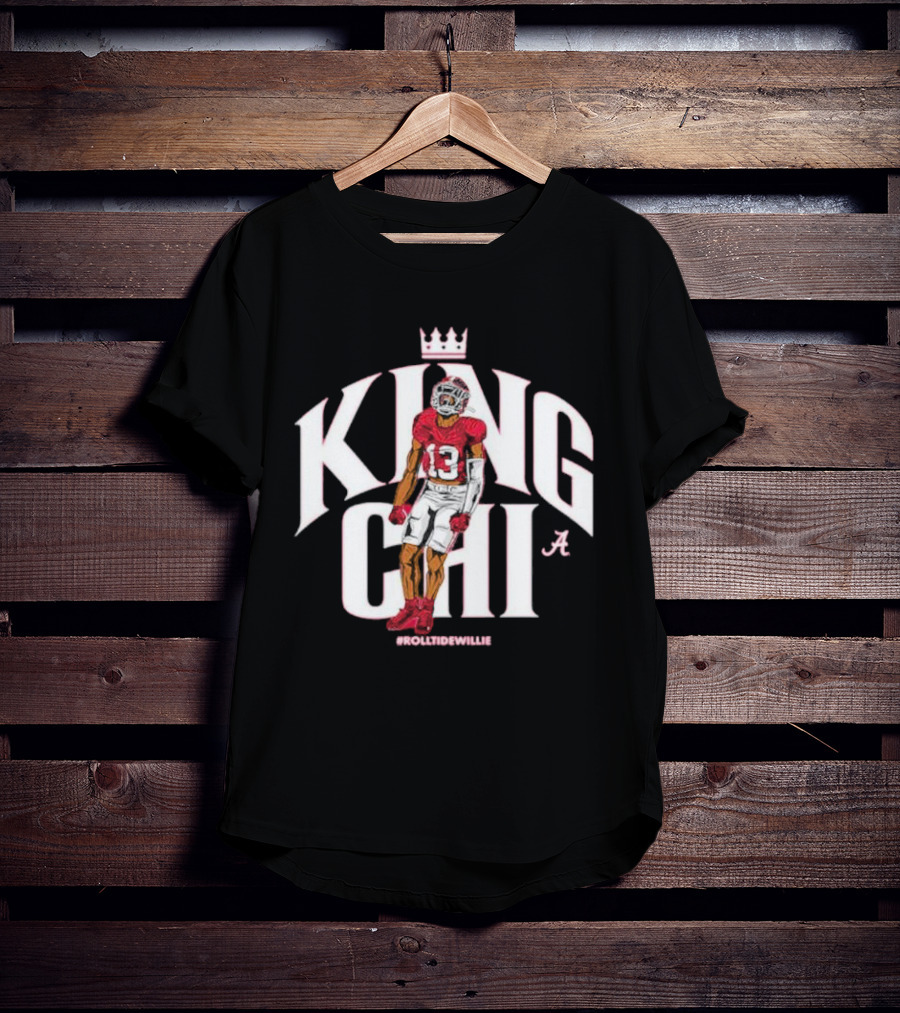 King Chi #RollTideWillie Alabama Crimson Tide T-Shirt