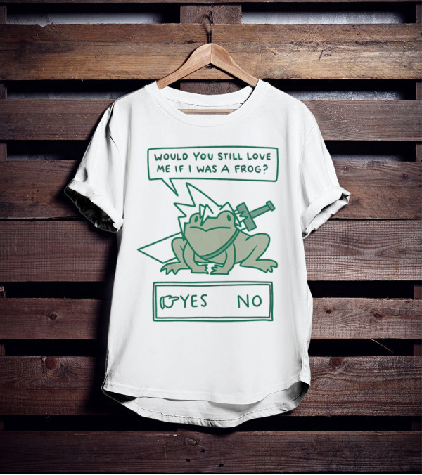 Cloud Strife Frog Would You Still Love Me If I Was A Frog Yes No T-Shirt