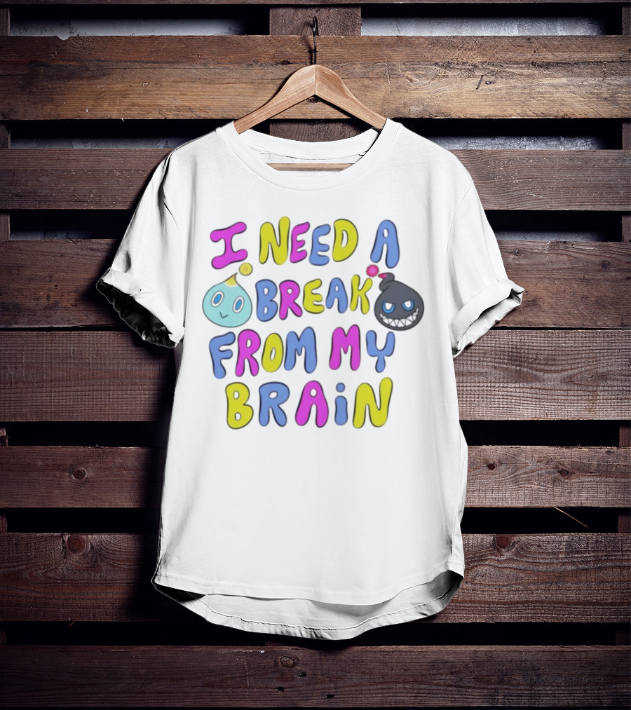 I Need A Break From My Brain With Playful Cartoon Characters T-Shirt