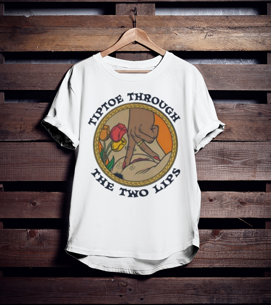 Tiptoe Through The Two Lips With Tulips And Hand Gesture T-Shirt