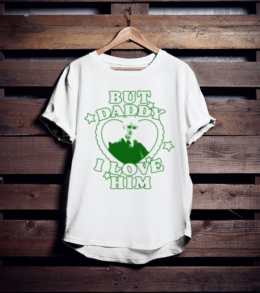 Draco Malfoy But Daddy I Love Him Heart Stars Green T-Shirt