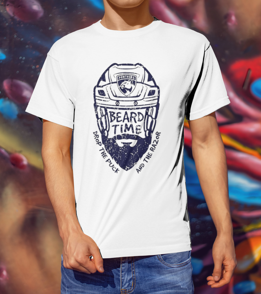 Florida Panthers Beard Time Drop The Puck And The Razor Hockey T-Shirt