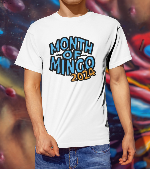 Month Of Mingo T-Shirt
