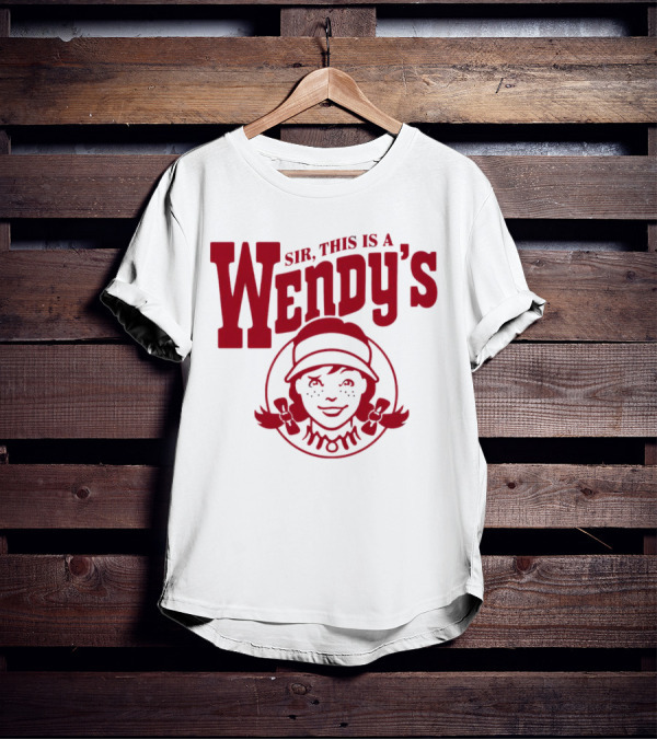 Sir This Is A Wendy’s Logo With Iconic Branding T-Shirt