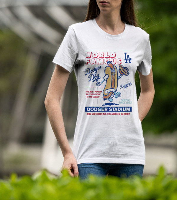 World Famous Dodger Stadium LA Dodger Dog 1000 Vin Scully Ave Los Angeles CA 90012 Served Since 1962 T-Shirt