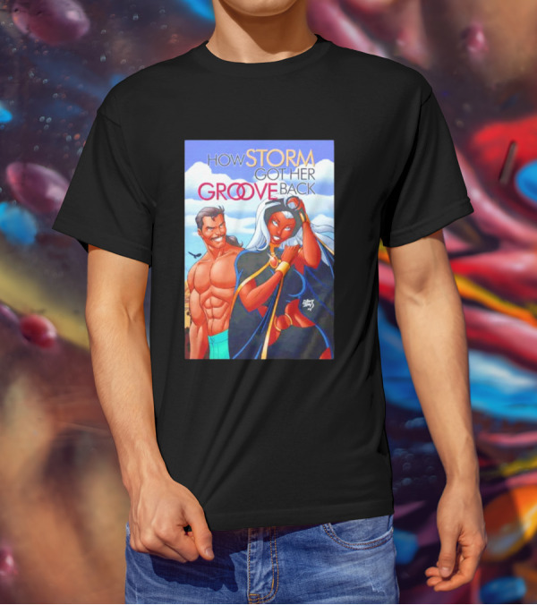 How Storm Got Her Groove Back Comic Style Cover T-Shirt