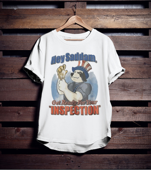 Hey Saddam Get Ready For Your Inspection Uncle Sam Dog Boxer Glove T-Shirt