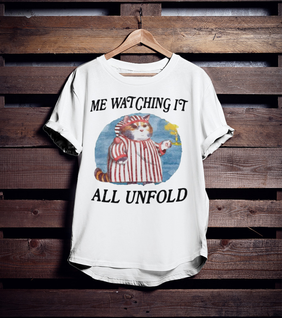 Me Watching It All Unfold Pajama Cat Holding Candle T-Shirt