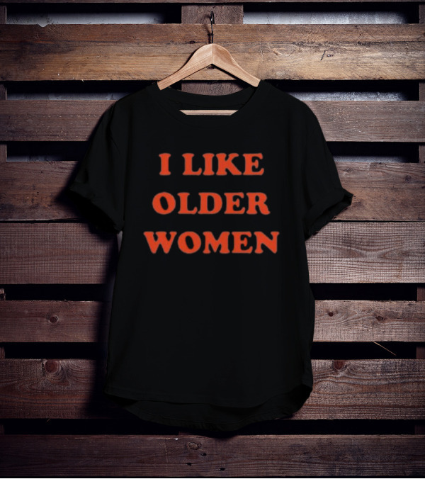 Bailey Zimmerman I Like Older Women T-Shirt