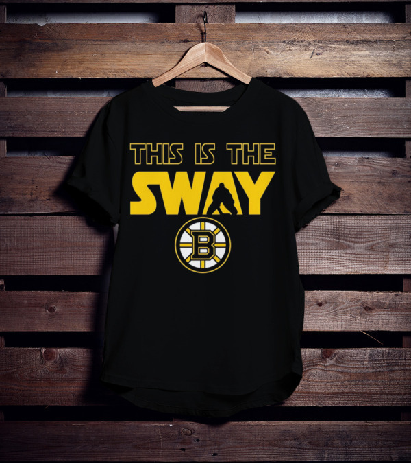 Boston Bruins This Is The Sway Bruins T-Shirt