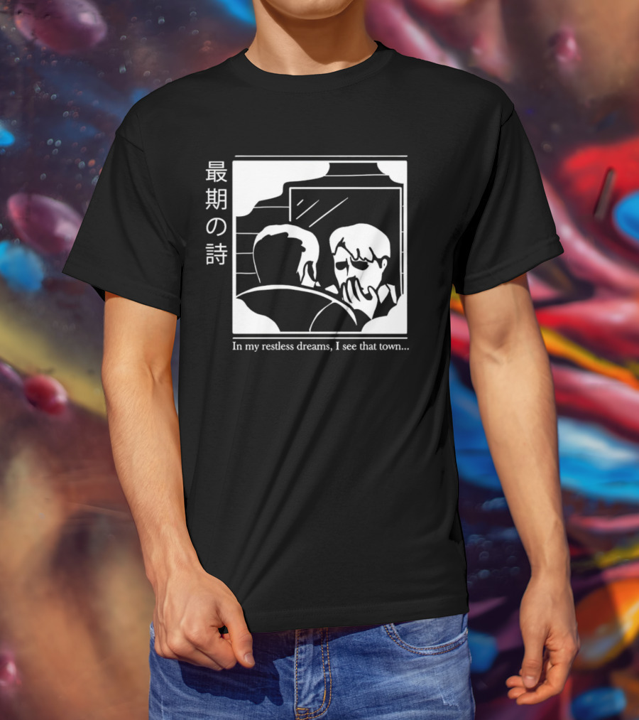 Silent Hill 2 In My Restless Dreams I See That Town Japanese Text T-Shirt