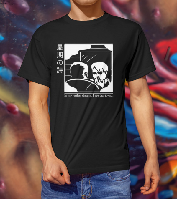 Silent Hill 2 In My Restless Dreams I See That Town Japanese Text T-Shirt
