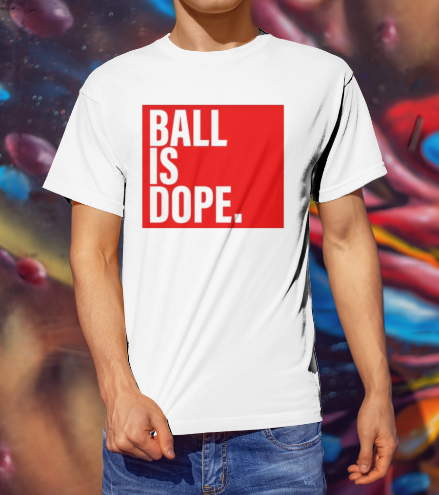 Arielle Ari Chambers Ball Is Dope Text Red And Black T-Shirt