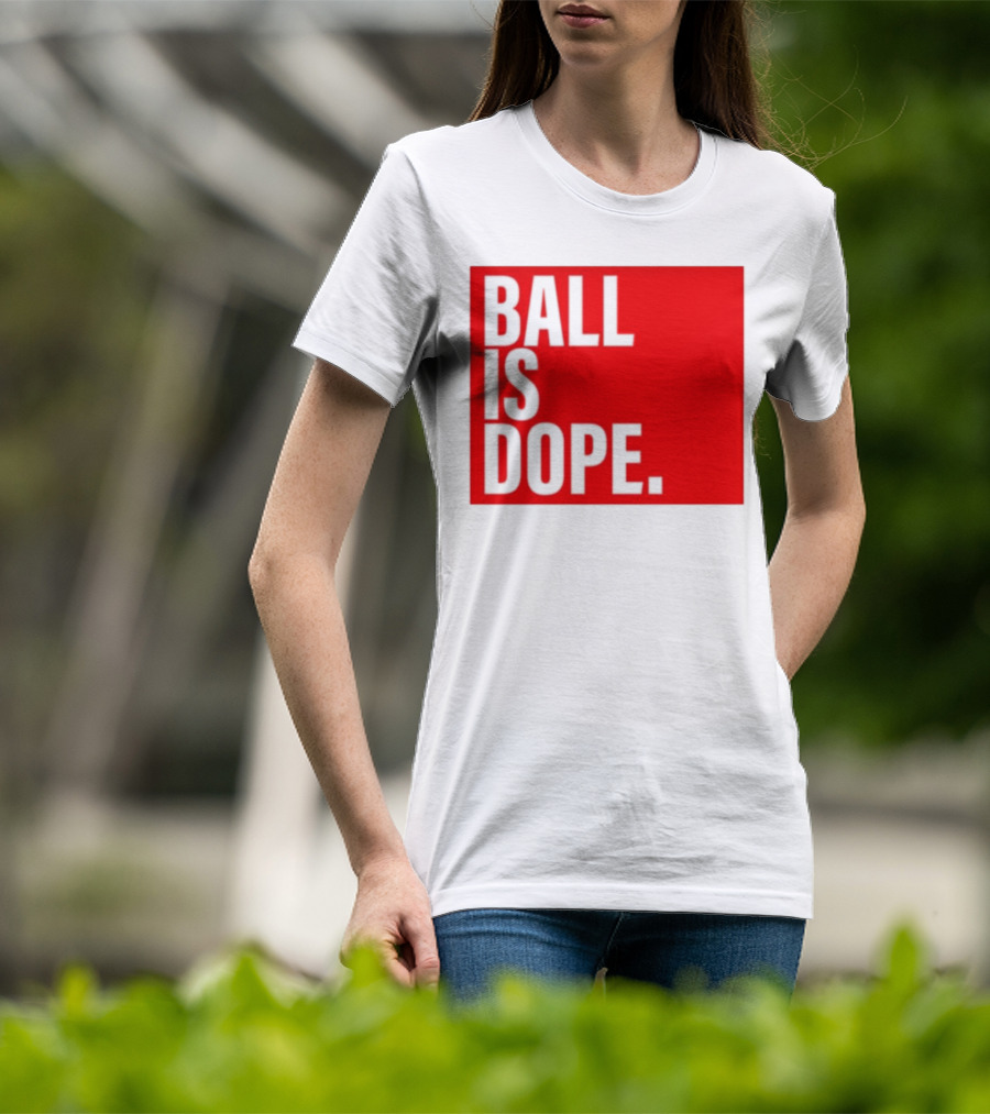 Arielle Ari Chambers Ball Is Dope Text Red And Black T-Shirt