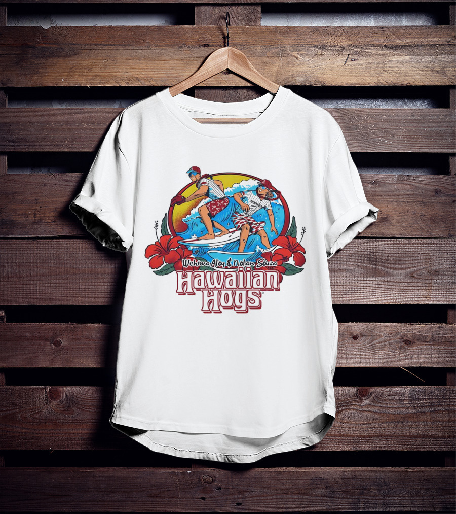 Wehiwa Aloy And Nolan Souza Hawaiian Hogs Surfing Razorbacks Baseball Flowers Beach Sun T-Shirt