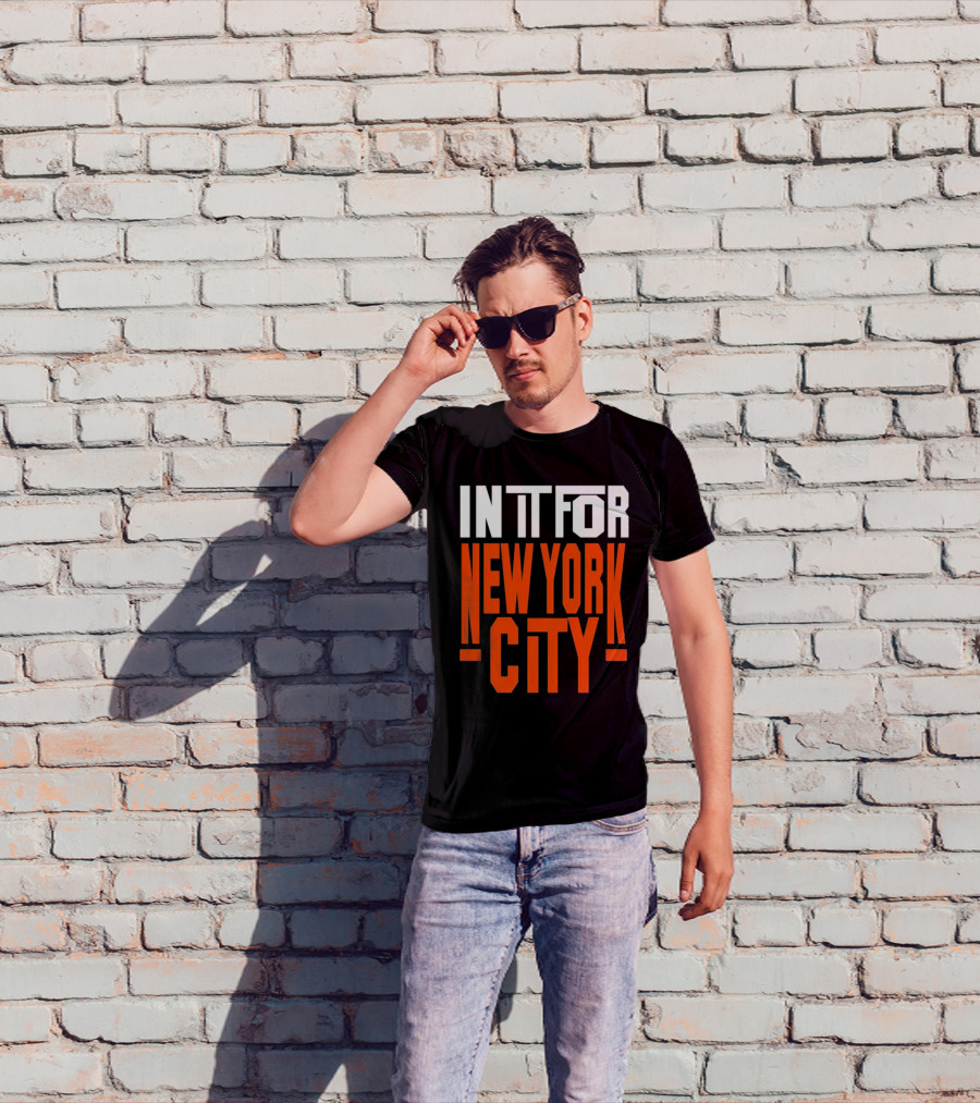 IN IT FOR NEW YORK CITY BASKETBALL FANS' TEAM SPIRIT T-Shirt