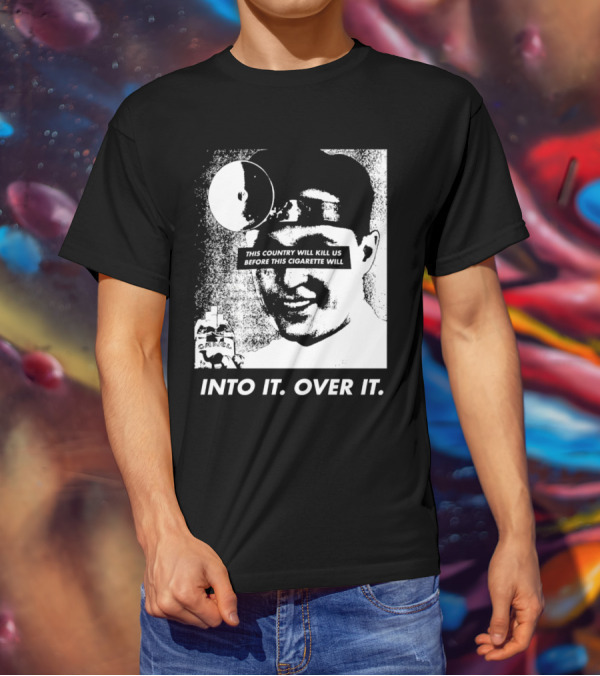 This Country Will Kill Us Before This Cigarette Will Into It Over It Doctor T-Shirt