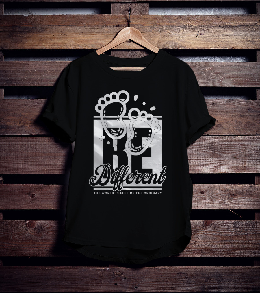 Be Different The World Is Full Of The Ordinary Footprints T-Shirt