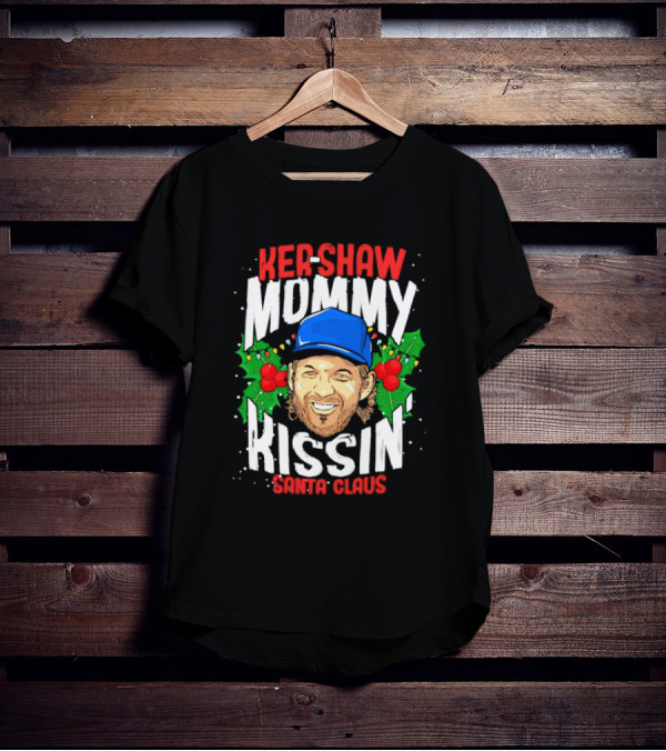 Kershaw Mommy Kissin’ Santa Claus Christmas Parody With Baseball Cap T-Shirt
