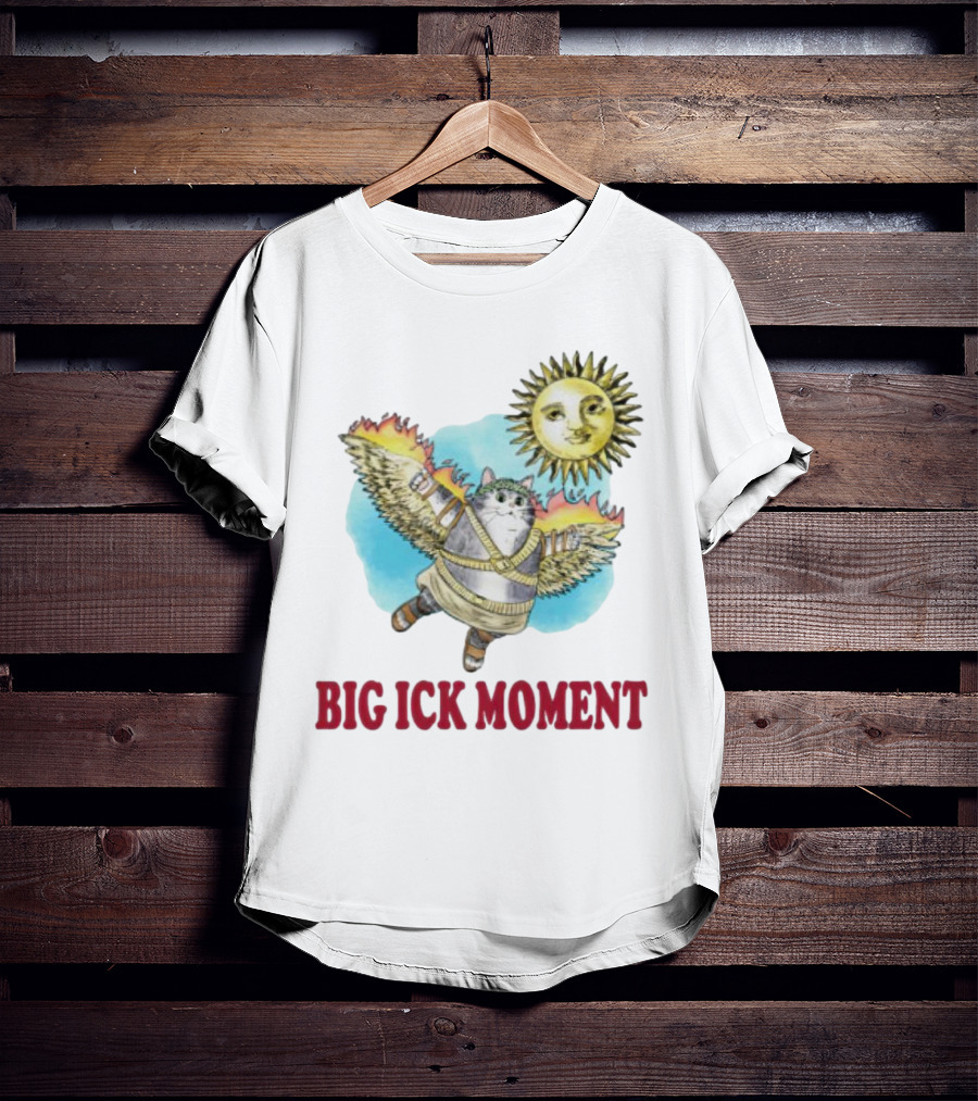 Cat Big Ick Moment Sun Wings T-Shirt