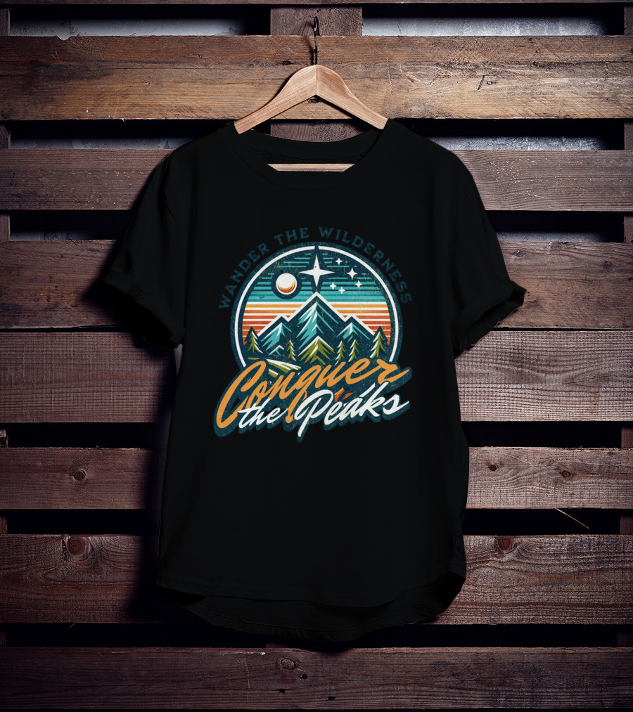 Wander The Wilderness Conquer The Peaks T-Shirt
