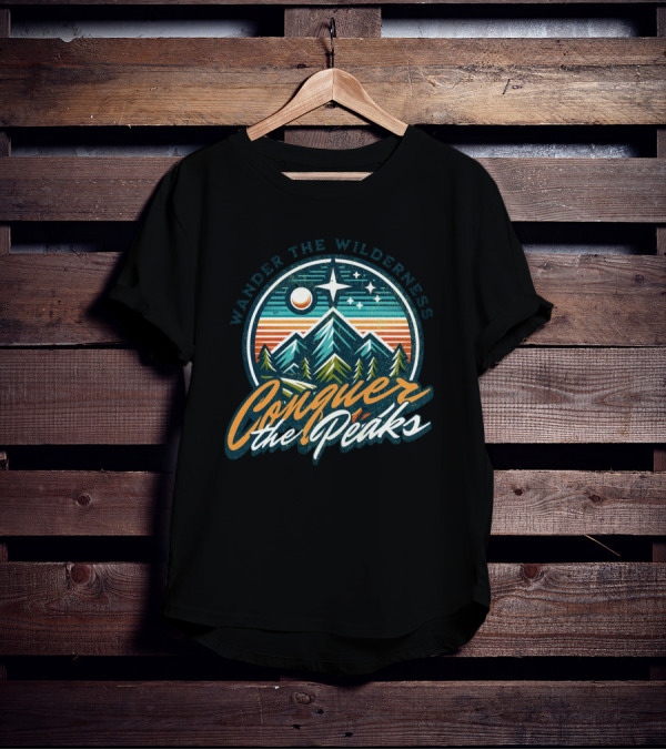Wander The Wilderness Conquer The Peaks T-Shirt