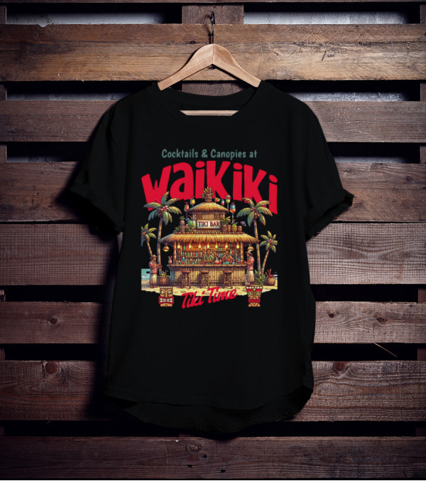 Cocktails And Canopies At Waikiki Tiki Bar Tiki Time T-Shirt
