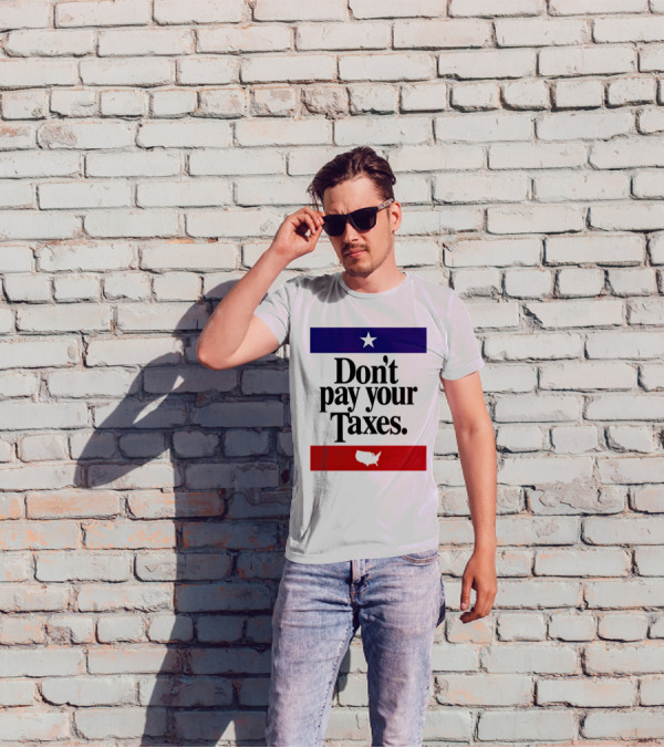 Don’t Pay Your Taxes Star And USA Outline T-Shirt