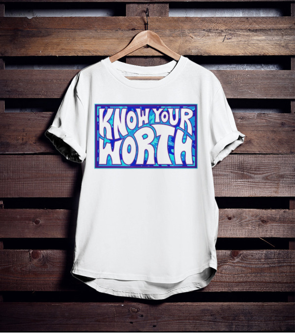 Know Your Worth Blue Abstract T-Shirt