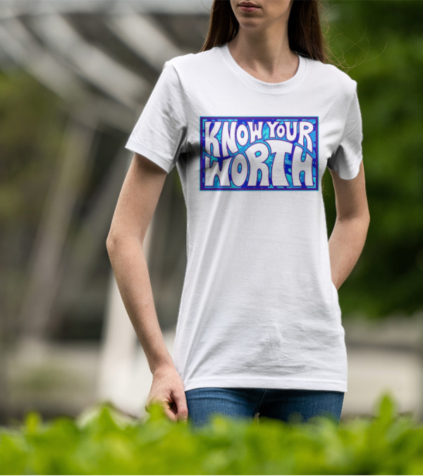 Know Your Worth Blue Abstract T-Shirt