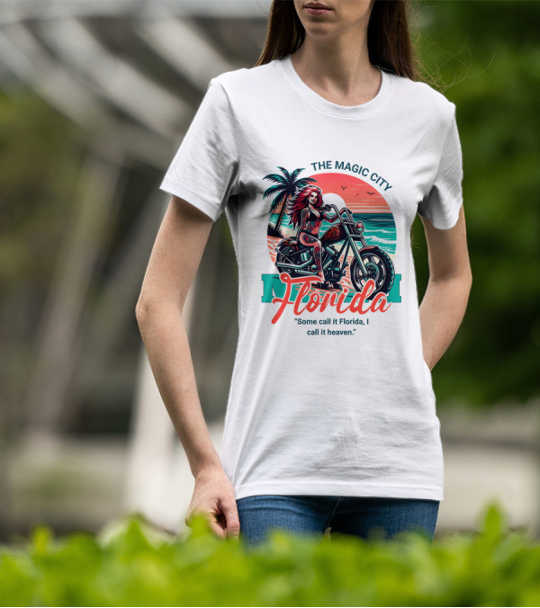 The Magic City Miami Florida Some Call It Florida, I Call It Heaven Motorcycle Beach Sunset T-Shirt