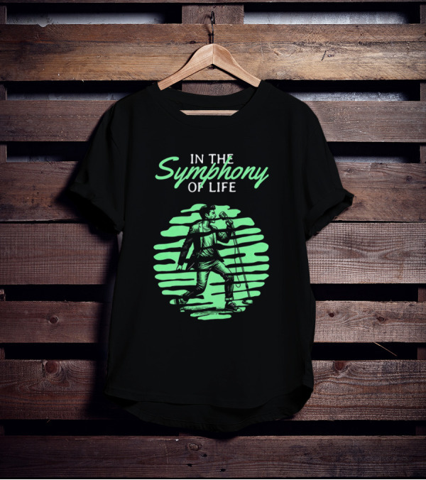 In The Symphony Of Life Musician Mic Stroll T-Shirt