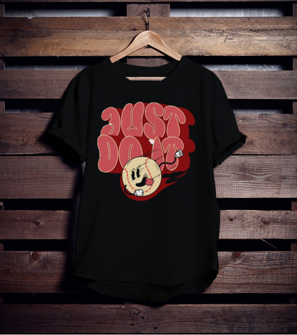 Just Do It Baseball Cartoon Character T-Shirt