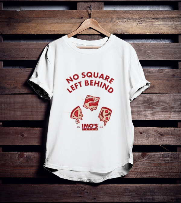 Imo’s Pizza No Square Left Behind STL T-Shirt