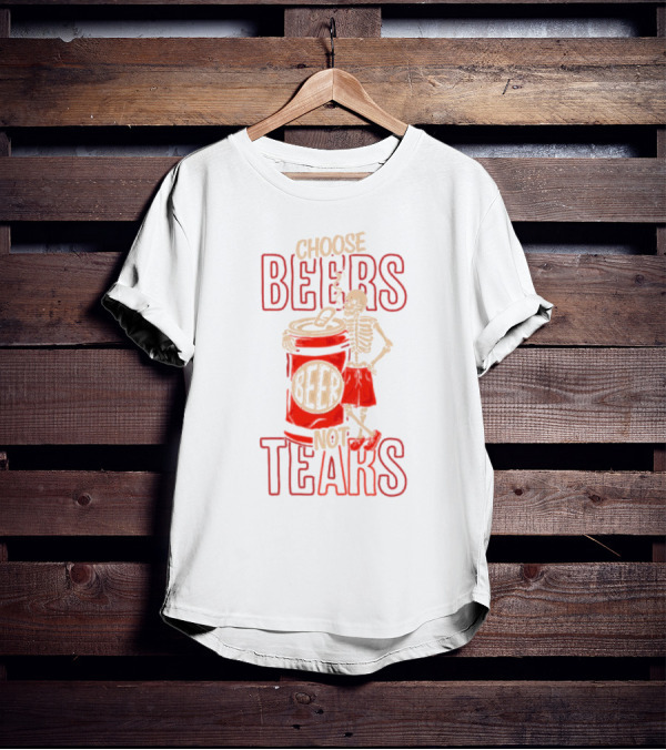 Choose Beers Not Tears Skeleton With Beer Can T-Shirt