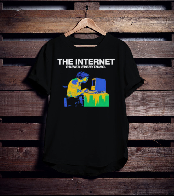 The Internet Ruined Everything Retro Computer Print T-Shirt