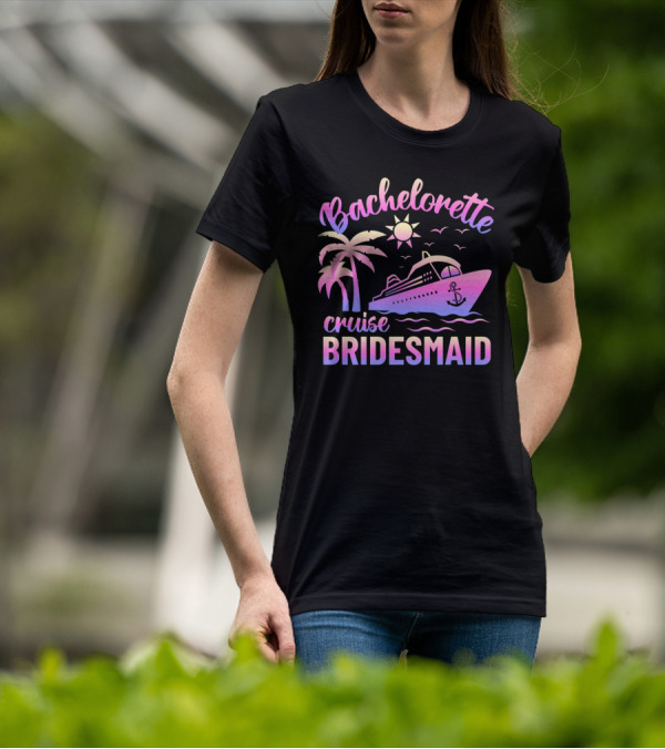 Bachelorette Cruise Bridesmaid Sun Palm Trees Anchor Ocean Waves T-Shirt