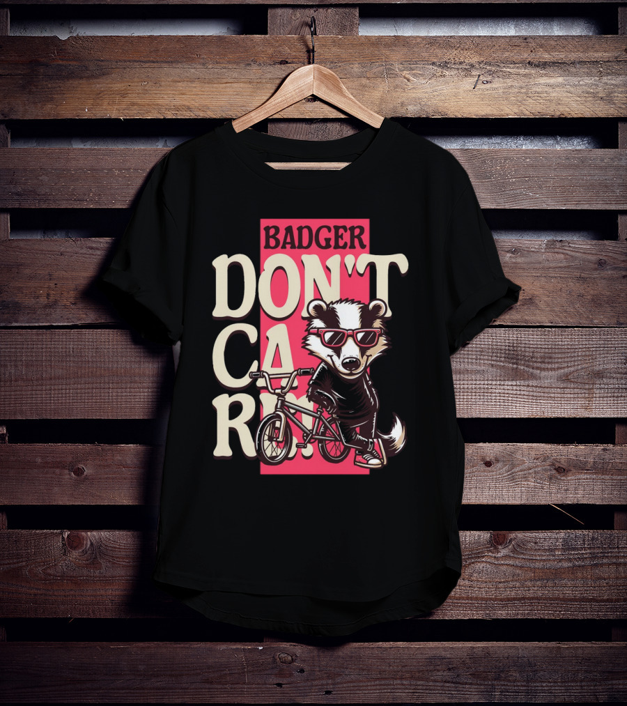 Badger Don't Care Cool Shades Bicycle Attitude T-Shirt
