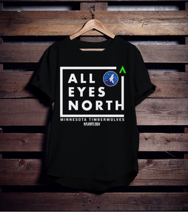 Minnesota Timberwolves All Eyes North NBA Playoffs T-Shirt