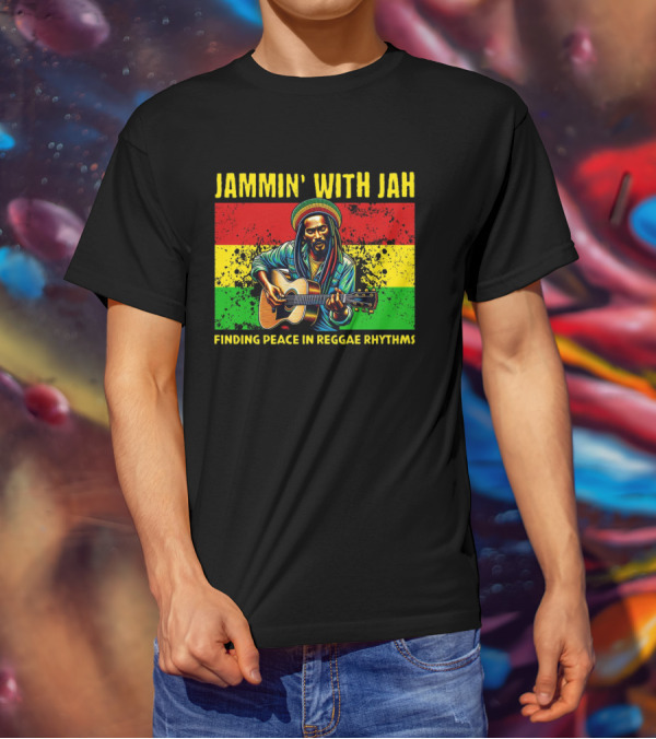 JAMMIN' WITH JAH FINDING PEACE IN REGGAE RHYTHMS T-Shirt
