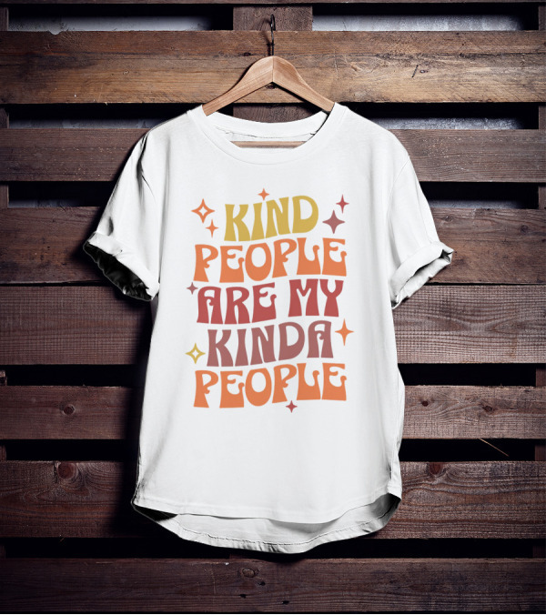 Kind People Are My Kinda People Groovy Retro Psychedelic T-Shirt