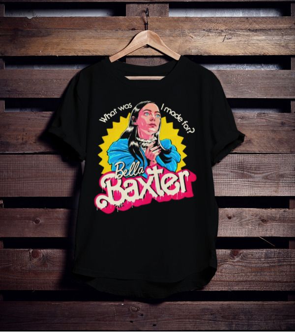 What Was I Made For Bella Baxter Retro Comic T-Shirt