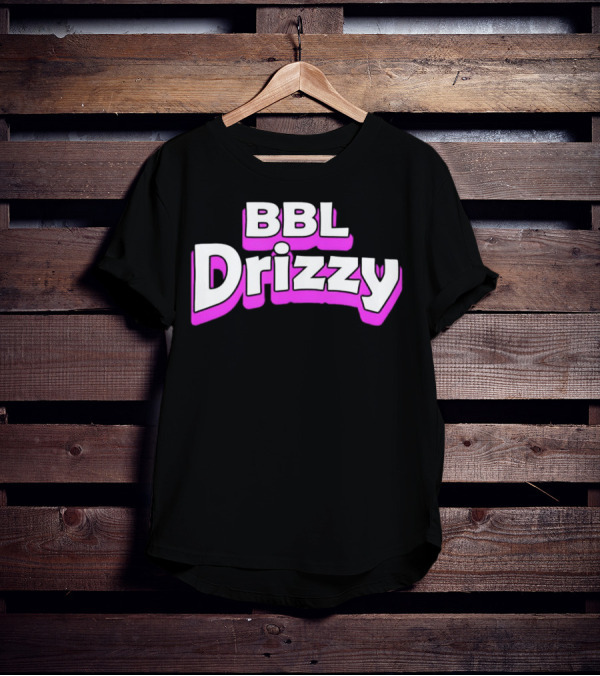 BBL Drizzy Bold Pink T-Shirt
