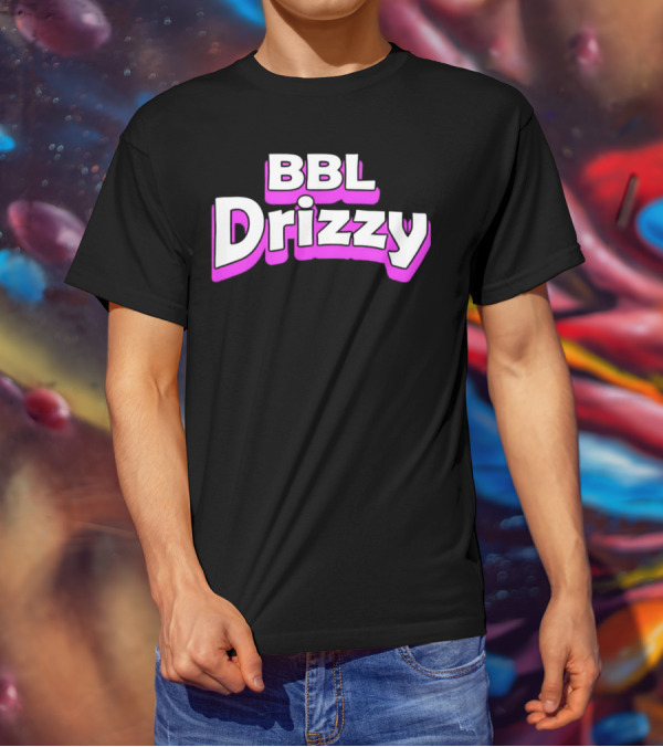 BBL Drizzy Bold Pink T-Shirt