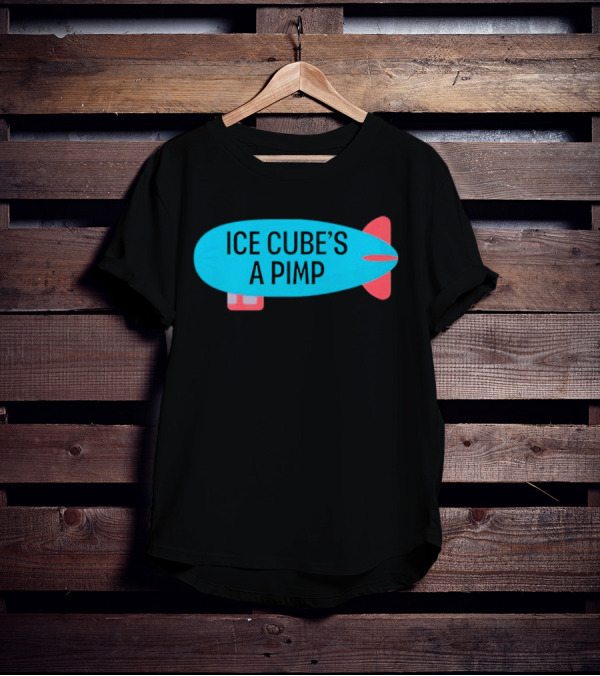 ICE CUBE’S A PIMP Blimp T-Shirt